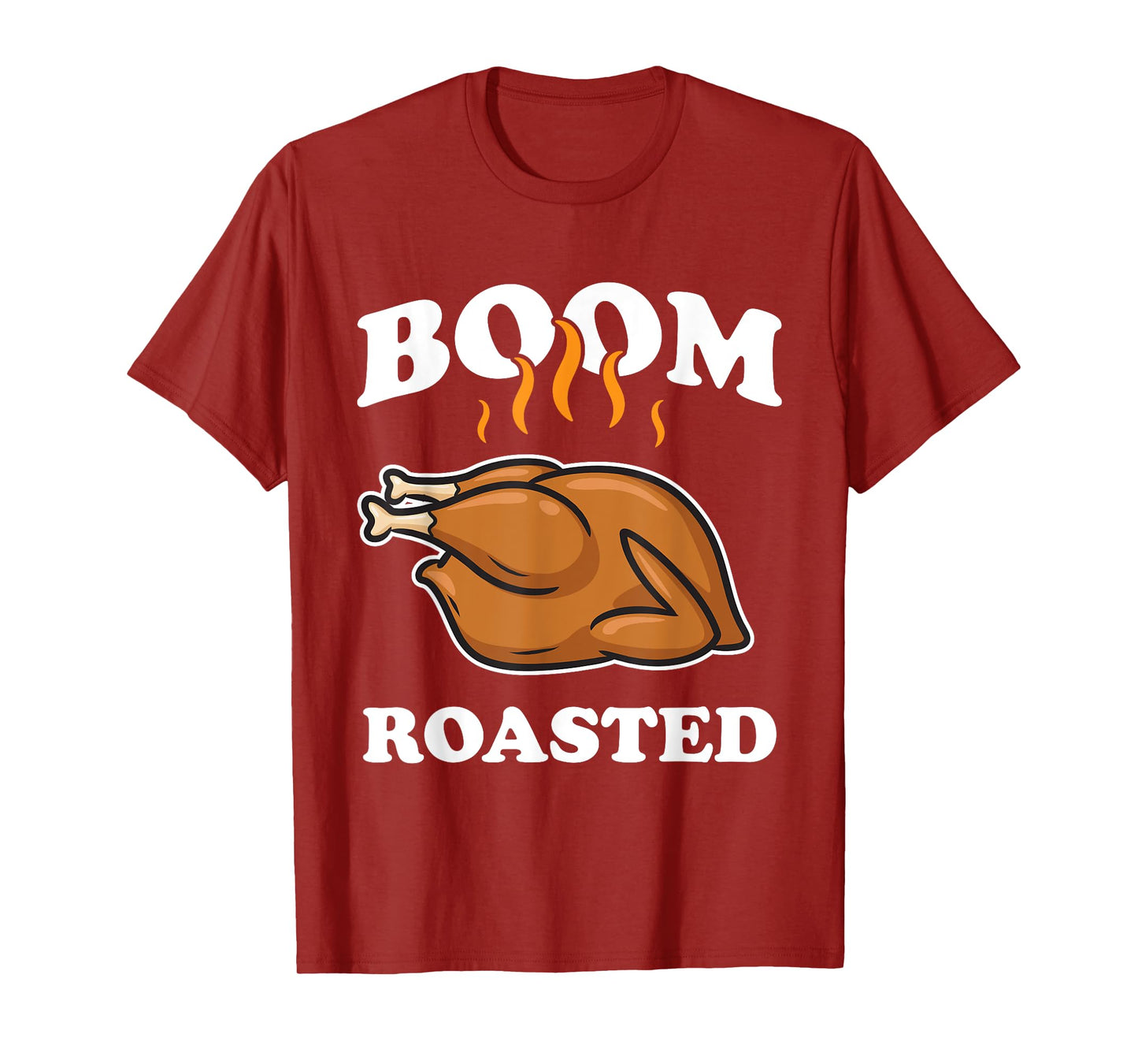 Boom Roasted Happy Thanksgiving Funny Turkey Gift T-Shirt