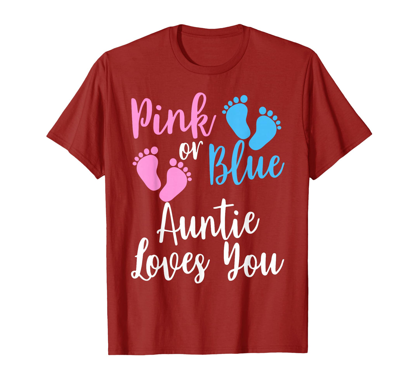 Gender Reveal Aunt-TEE | Pink Or Blue Auntie Loves You T-Shirt