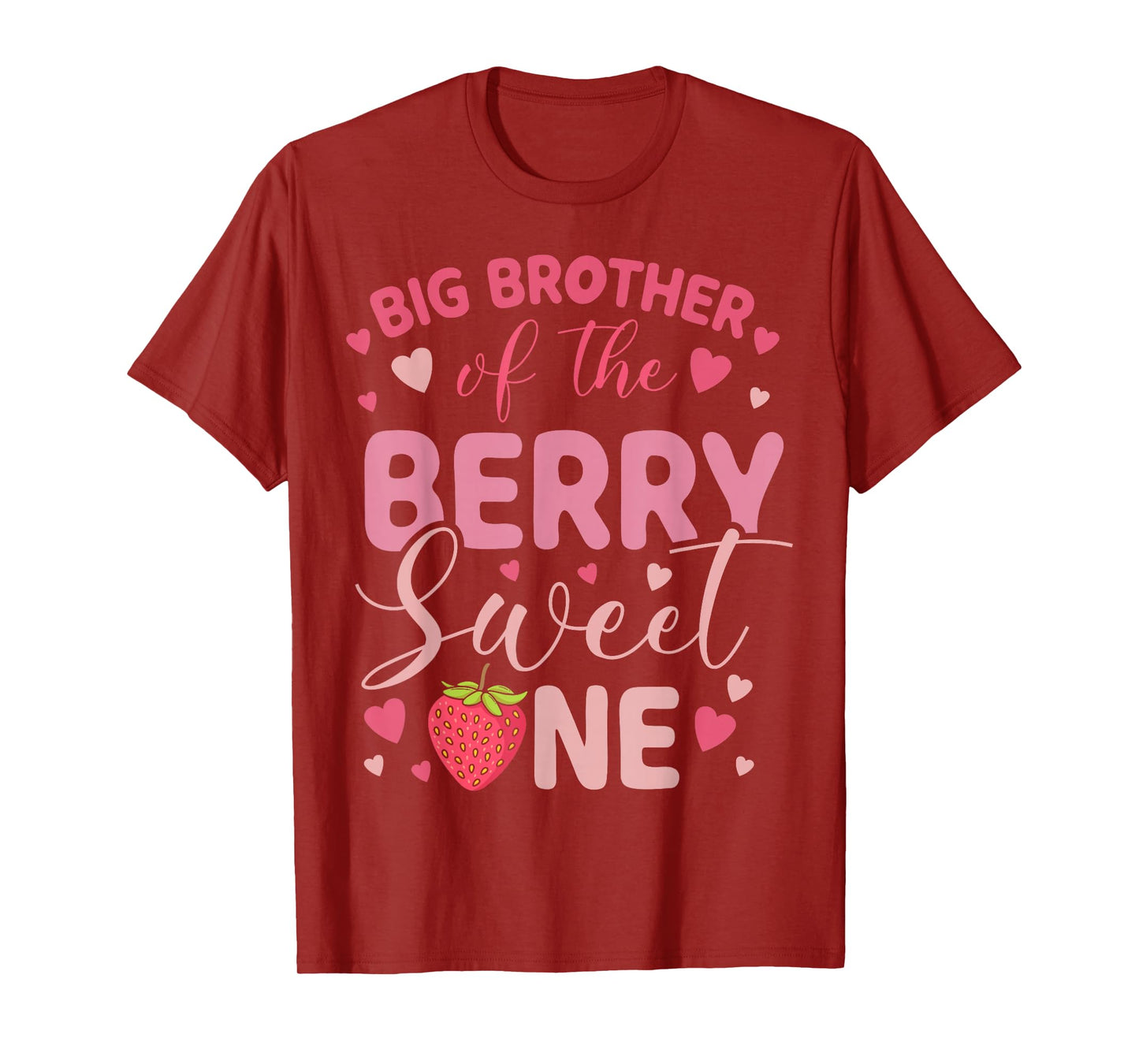 Big Brother Of The Berry Sweet One Strawberry First Birthday T-Shirt