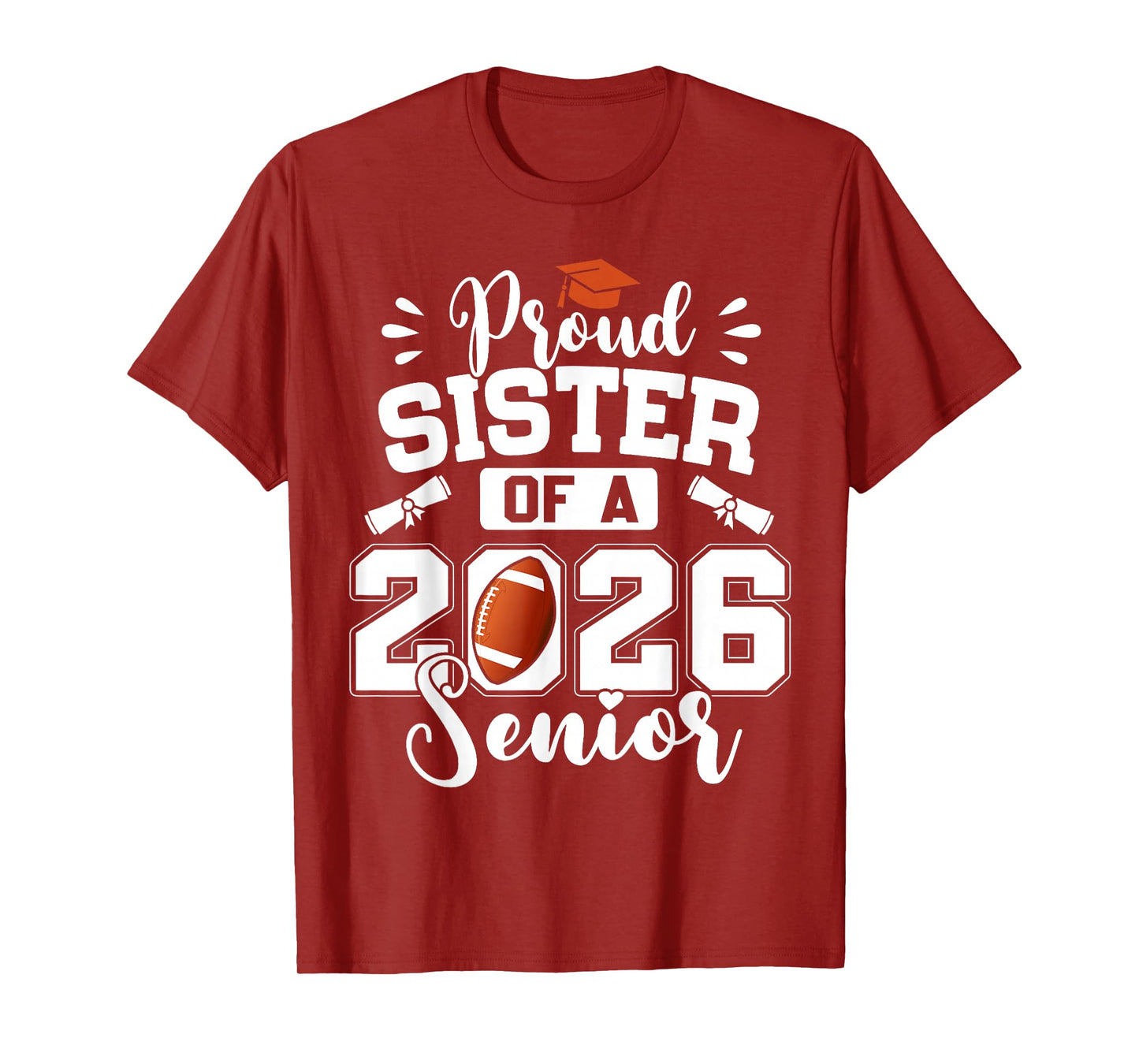 Proud Sister of A 2026 Senior Football Graduation T-Shirt