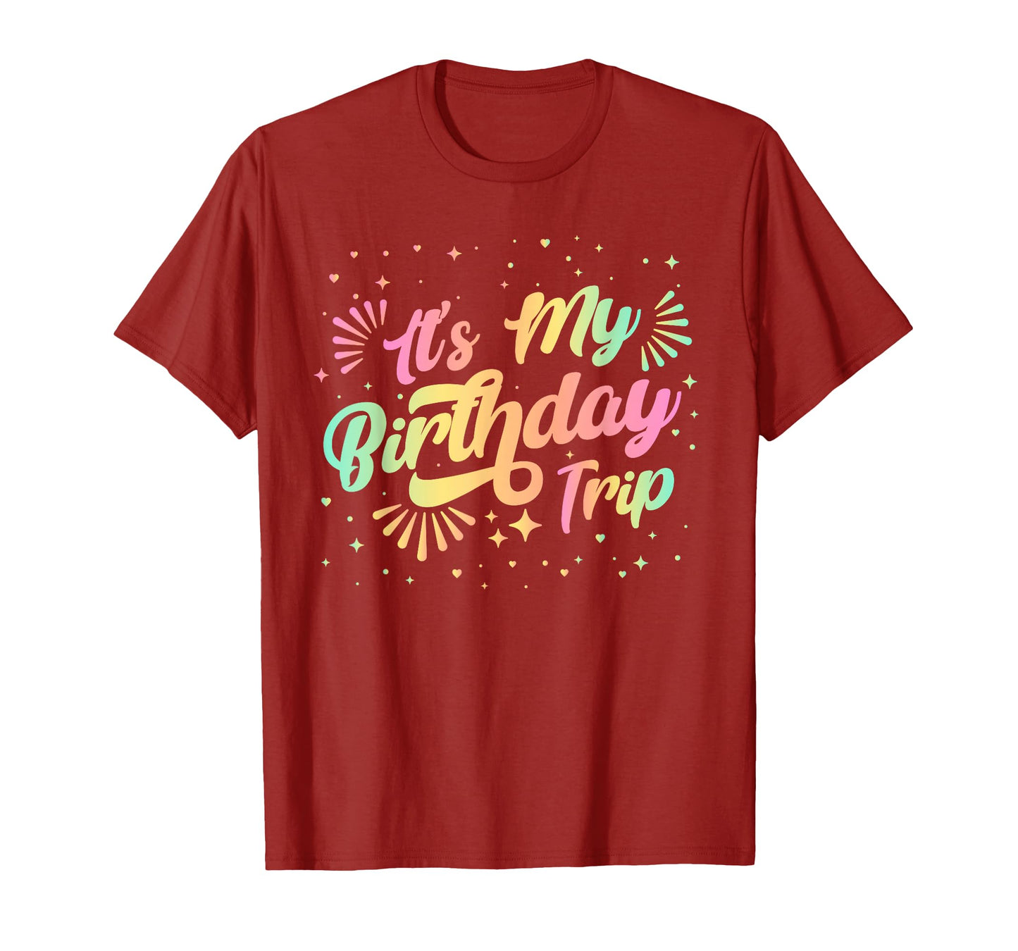 It's My Birthday Trip, Funny Women's Birthday Tees T-Shirt
