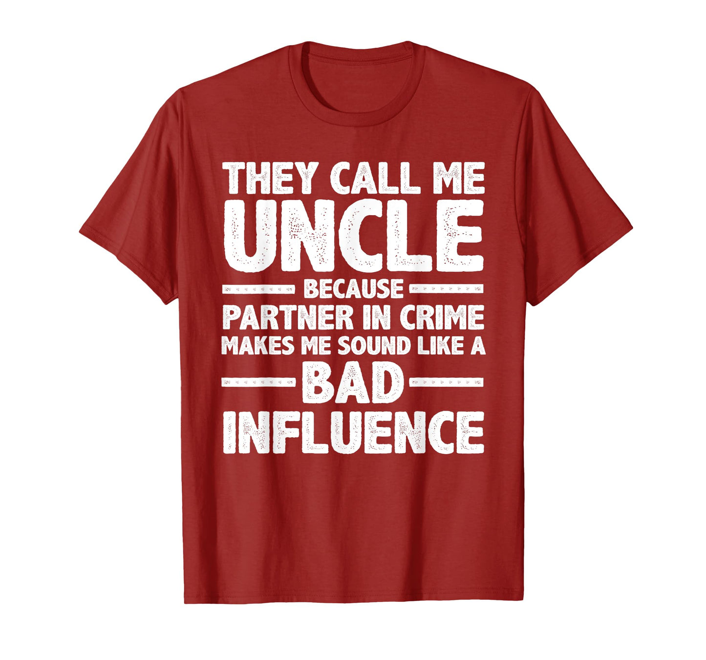 Funny Uncle Design For Uncle Men Uncle Partner In Crime T-Shirt