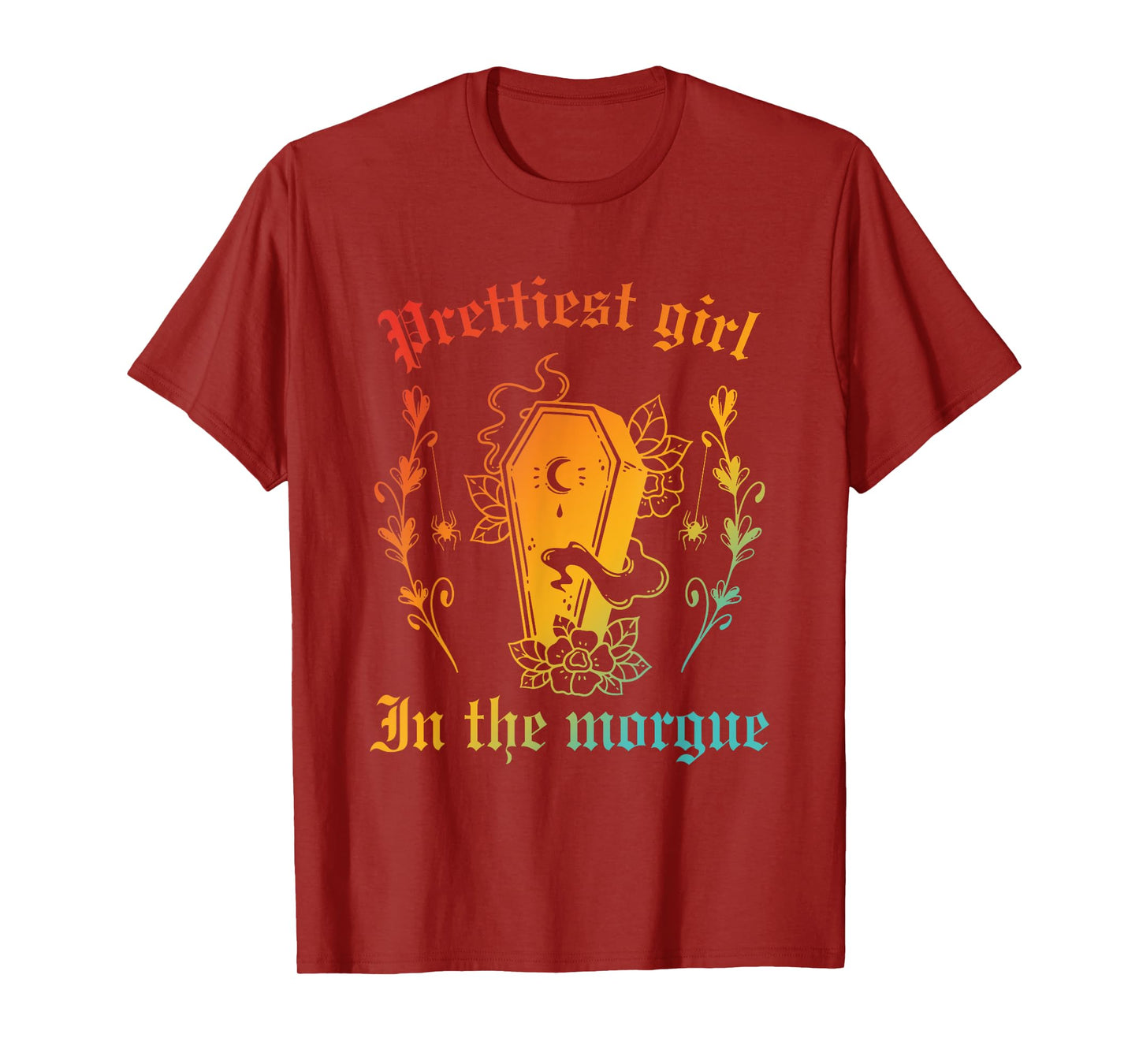 Prettiest Girl In The Morgue T-Shirt