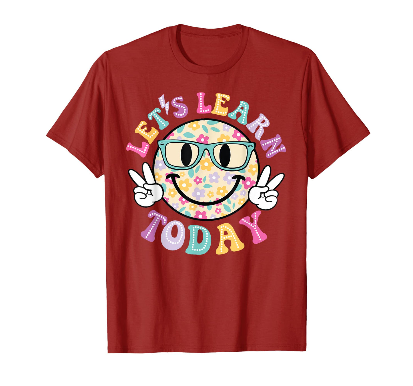 Groovy Retro Lets Learn Today Teacher Student Back To School Men Women Girls Kids T-Shirt
