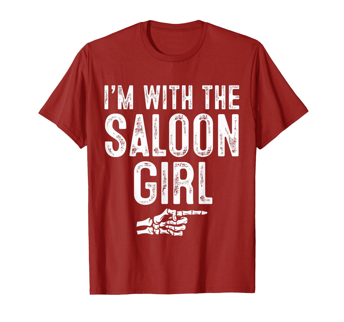 I'm with The Saloon Girl Easy Costume Halloween Couples T-Shirt