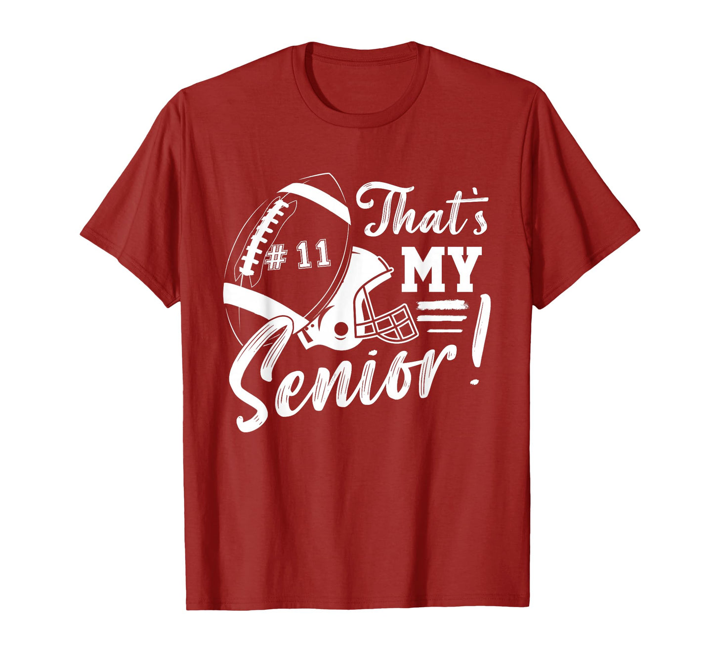 That's My Senior Football Jersey Night Number 11 Football T-Shirt