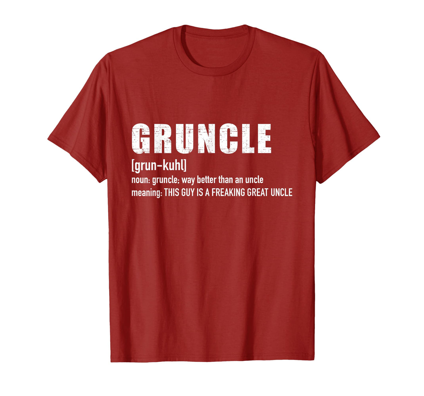 Gruncle for great uncle T-Shirt