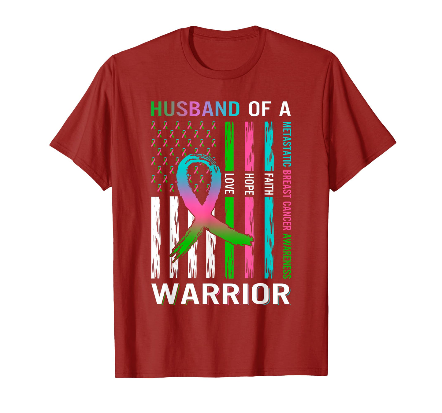 Flag Husband Of A Warrior Metastatic Breast Cancer Awareness T-Shirt