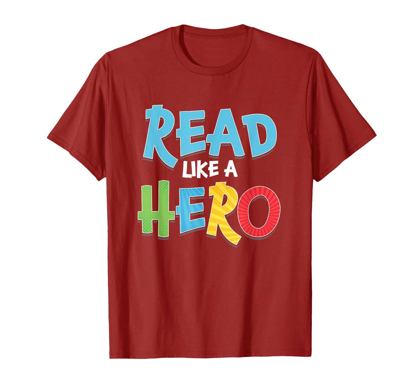 Read Like Hero | Books Literature | Library Bookworm T-Shirt