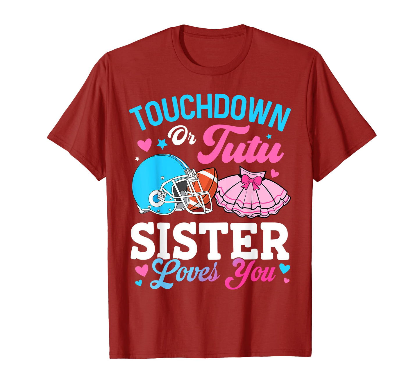 Touchdown or Tutu Sister Loves You Gender Reveal Family T-Shirt