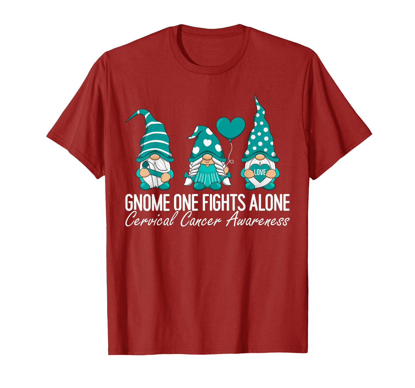 Cervical Cancer Awareness Gnome One Fights Alone Teal Ribbon T-Shirt