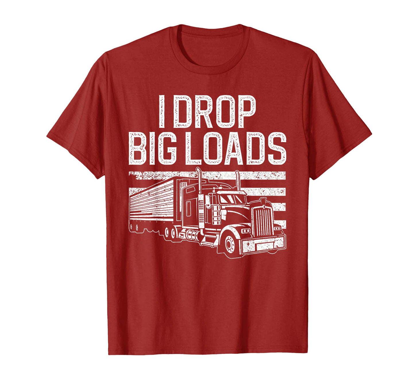 Funny Trucker Design For Men Women Semi Truck Driver Lover T-Shirt