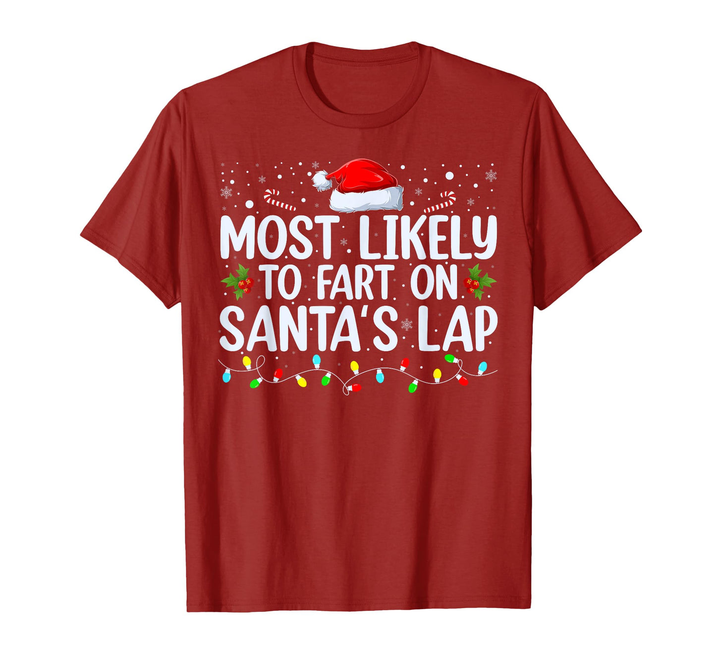 Most Likely To Fart On Santa's Lap Family Matching Christmas T-Shirt