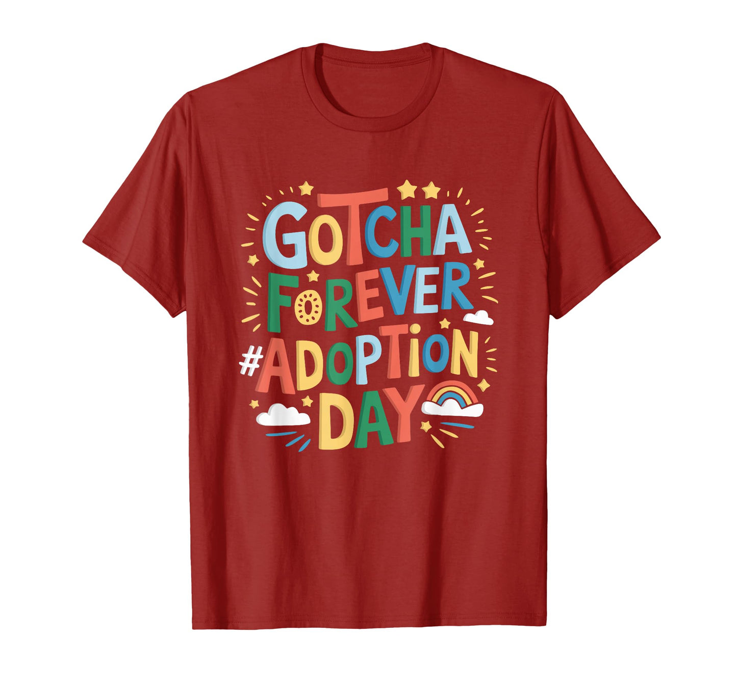 Gotcha Forever Adoption Day, Adoption Day Adoptive Parents T-Shirt