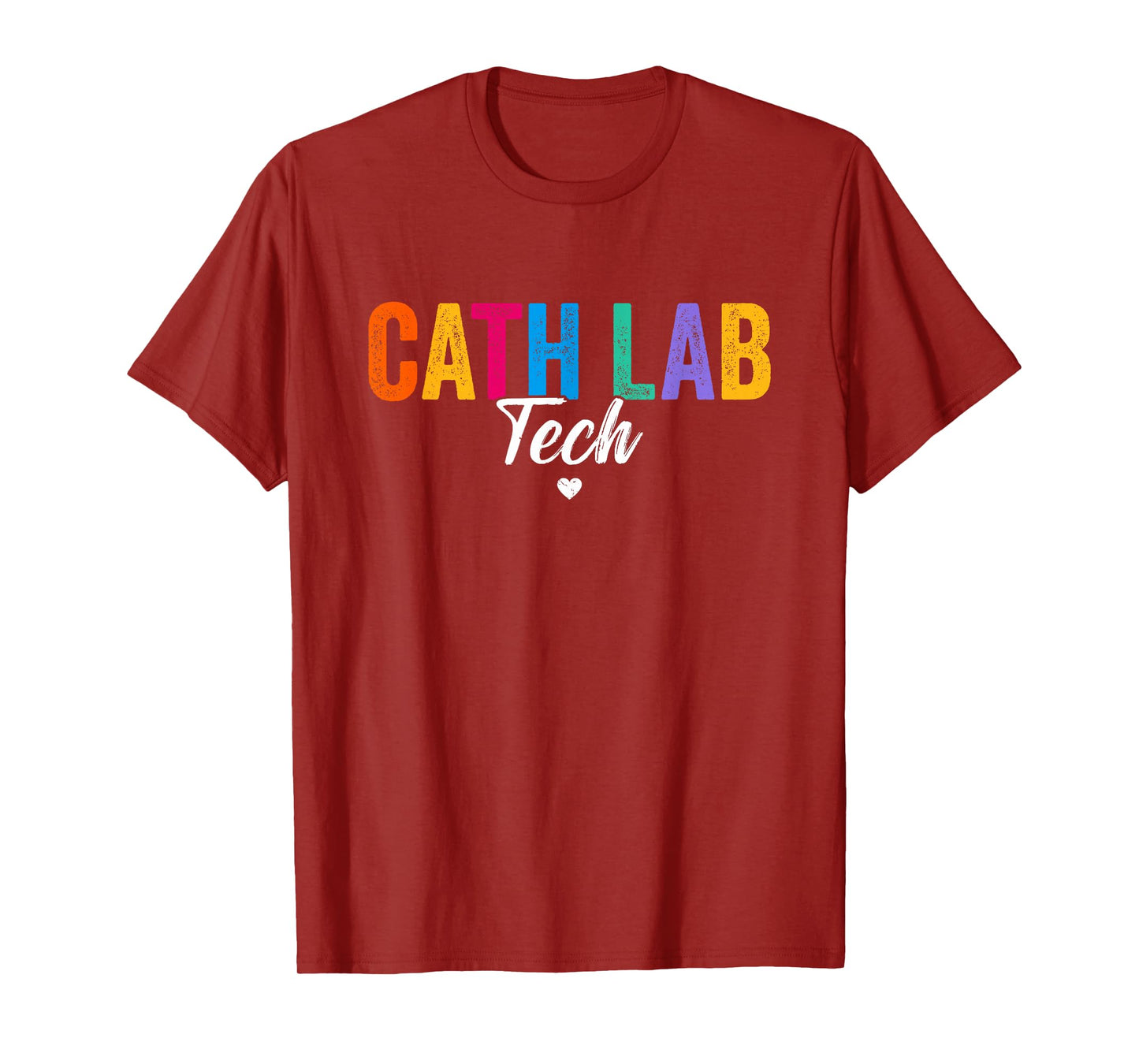 Cath Lab Tech Cath Lab Technician Design For Women Men T-Shirt