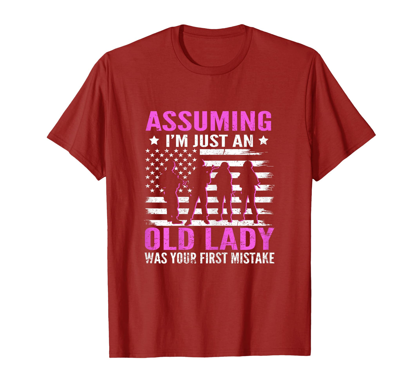 Assuming I'm Just An Old Lady Proud Female US Veteran T-Shirt
