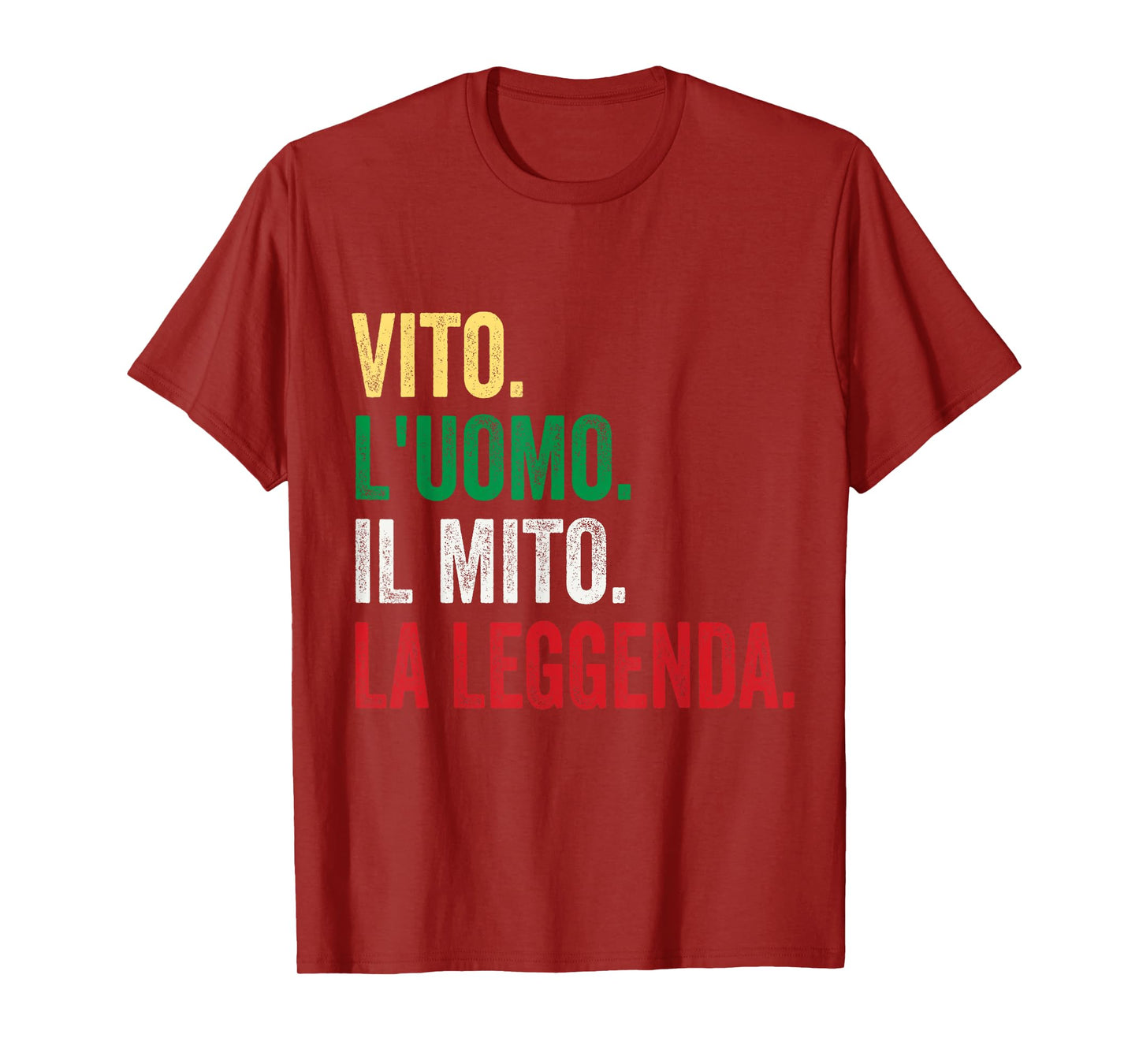 Vito L'uomo Il Mito La Leggenda gift for Vito T-Shirt