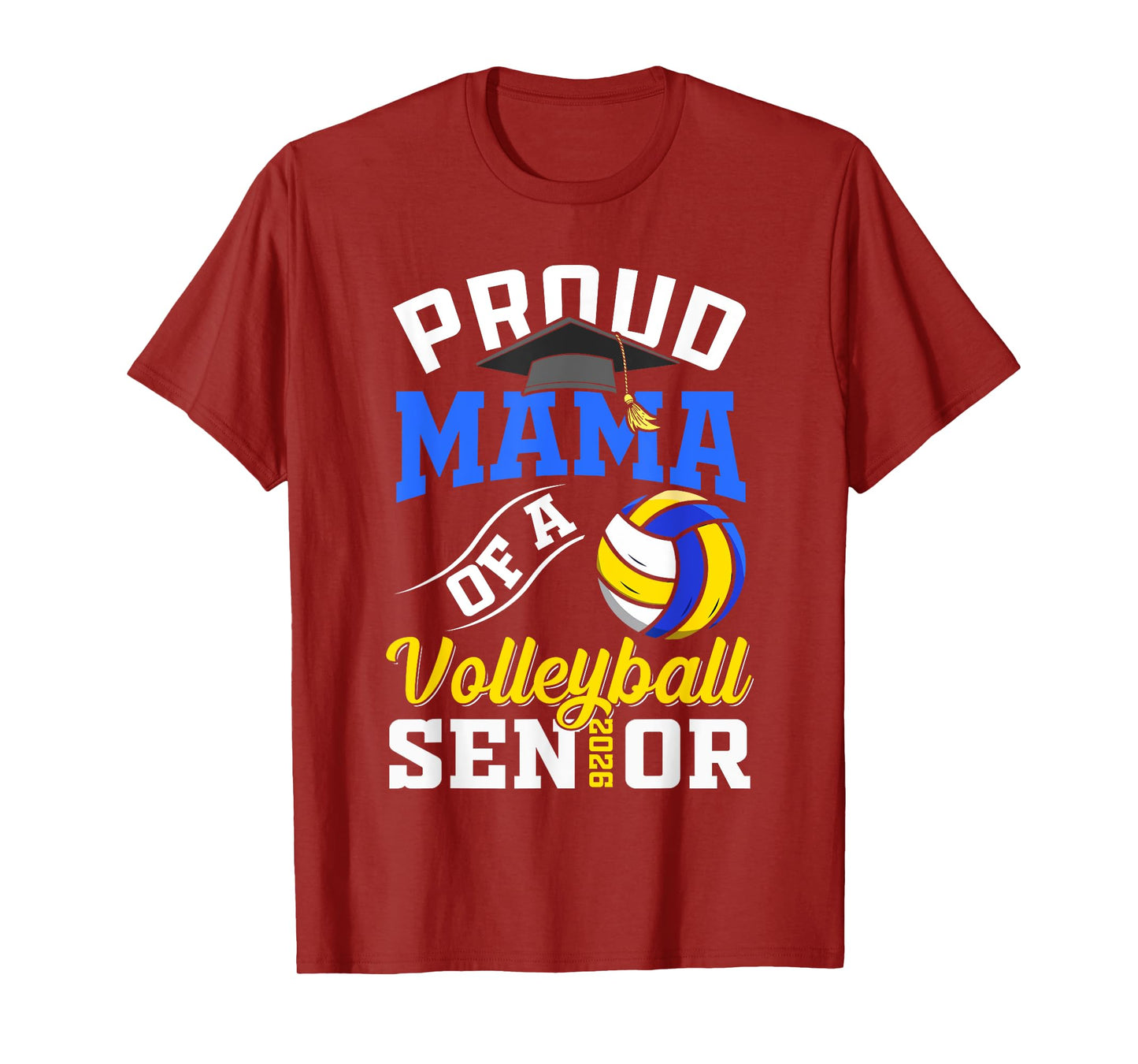 Proud Mama of a Volleyball Senior class of 2026 graduate T-Shirt