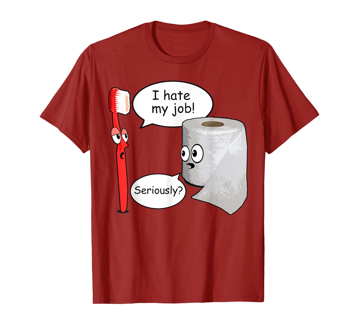 Funny I Hate My Job Retro Toothbrush Toilet Paper T-Shirt