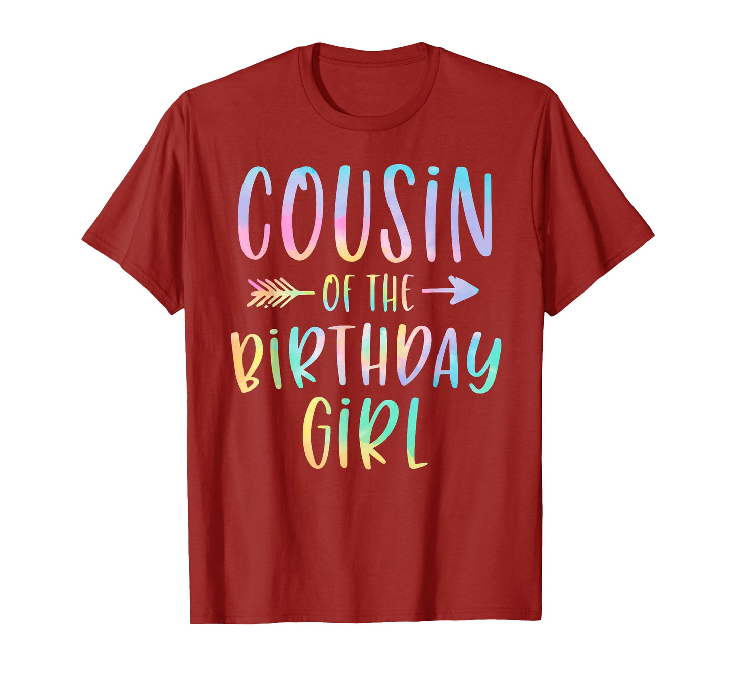Cousin of the Birthday Girl Tie Dye Colorful Bday T-Shirt