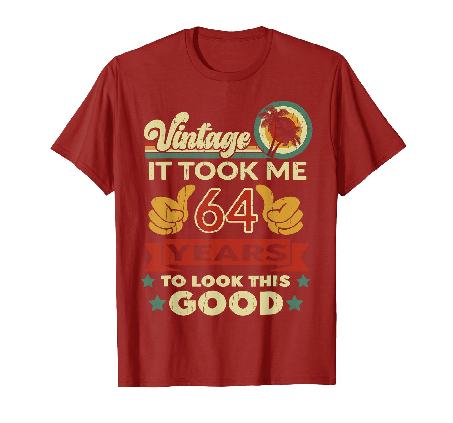 It Took Me 64 Years - Vintage 64th Birthday T-Shirt