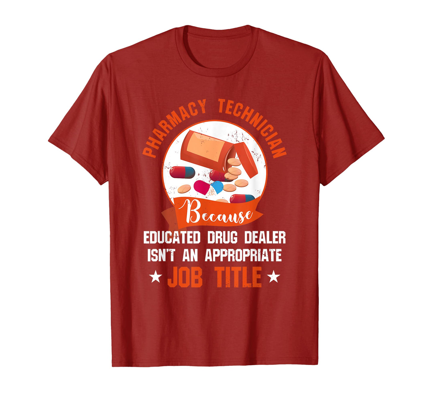 Pharmacy Technician T Shirt - Educated Drug Dealer T-Shirt