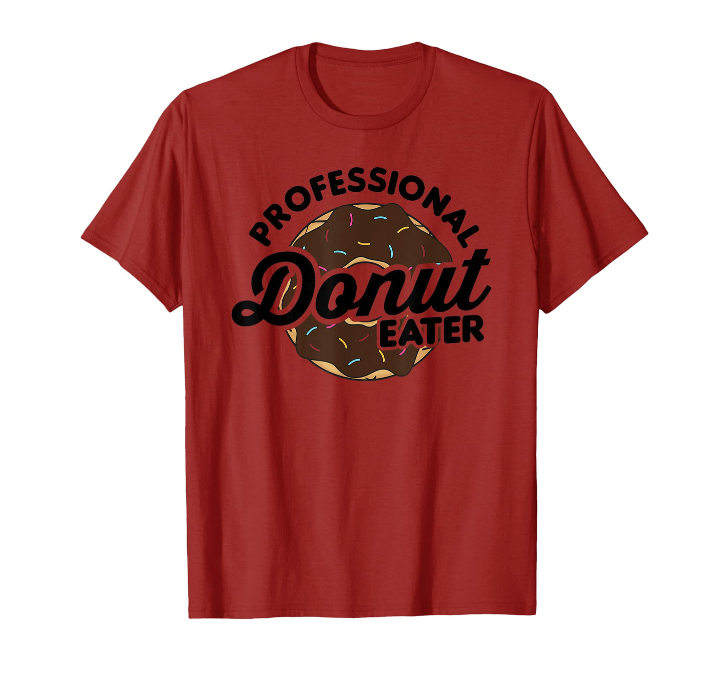 Funny Donut Shirt - Professional Donut Eater T-Shirt