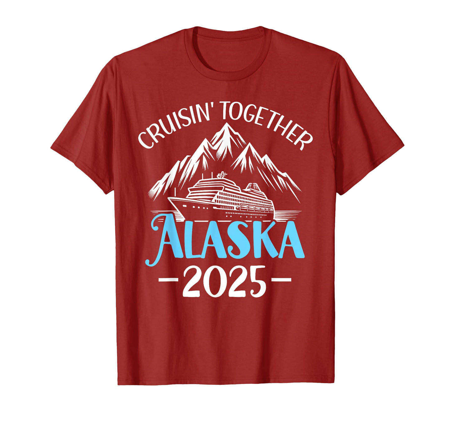 Matching Family Friends and Group Alaska Cruise 2025 T-Shirt