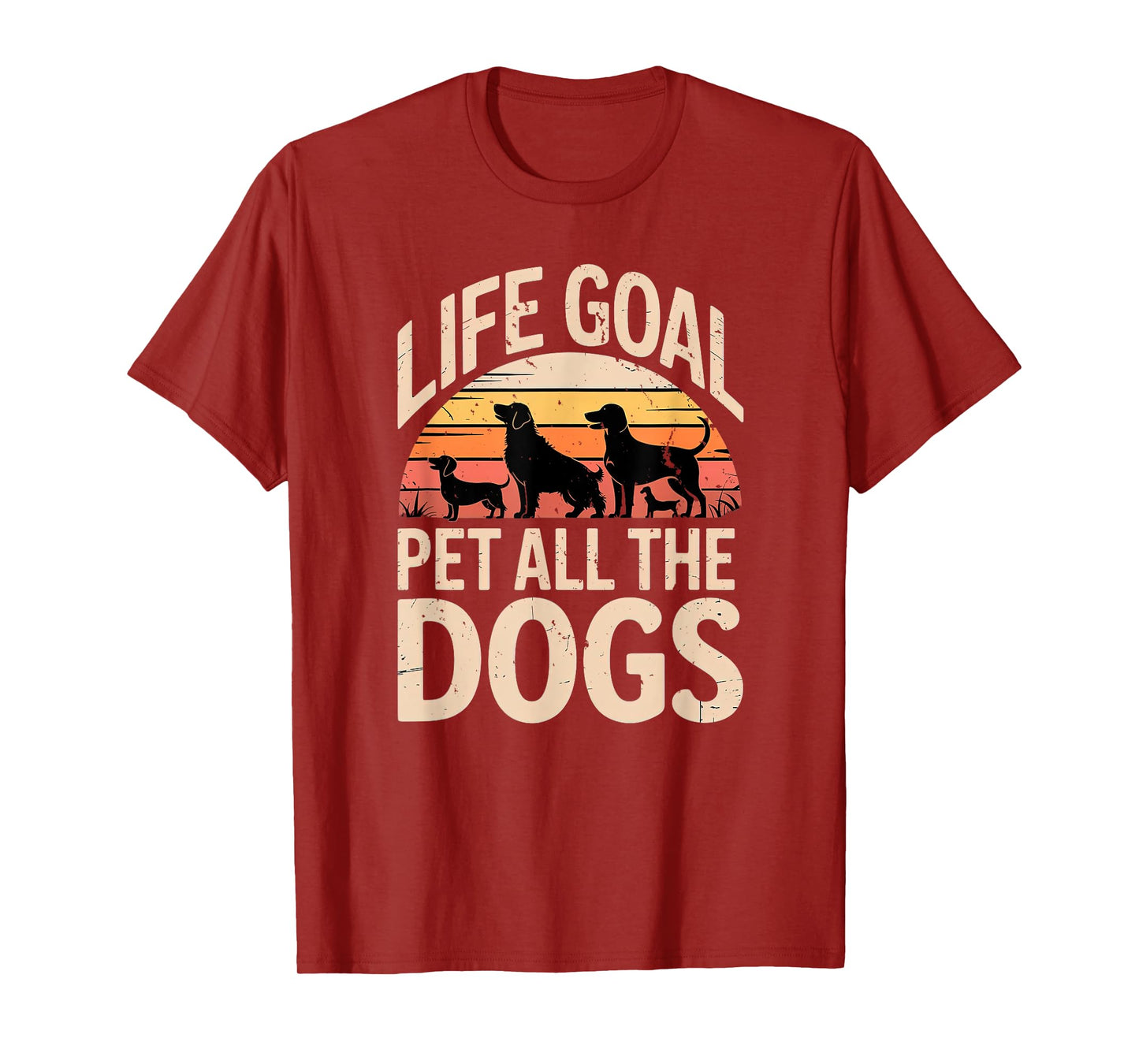 Life Goal Pet All the Dogs Hiking Dog Lover T-Shirt