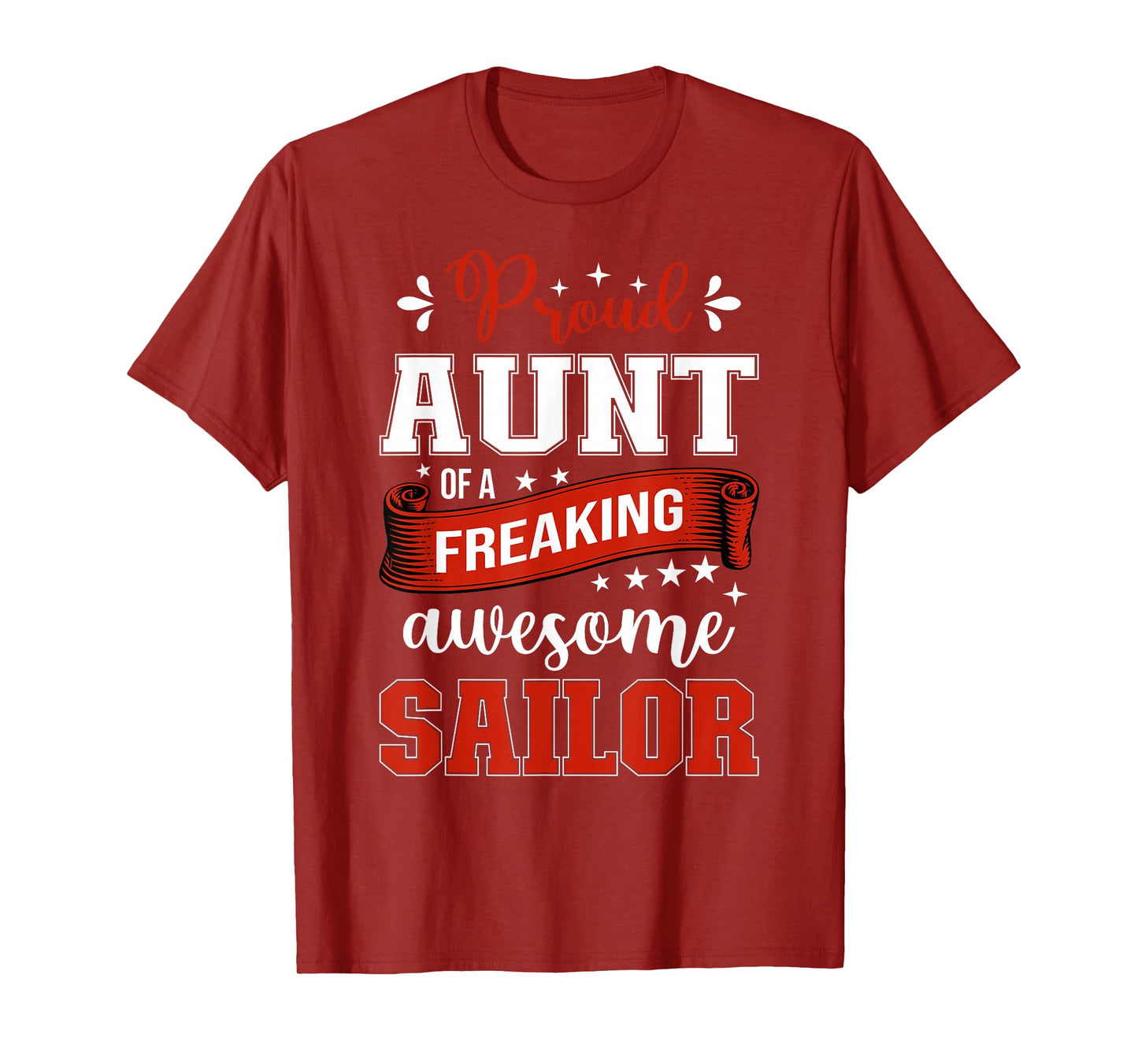 proud Aunt of a freaking awesome Sailor T-Shirt