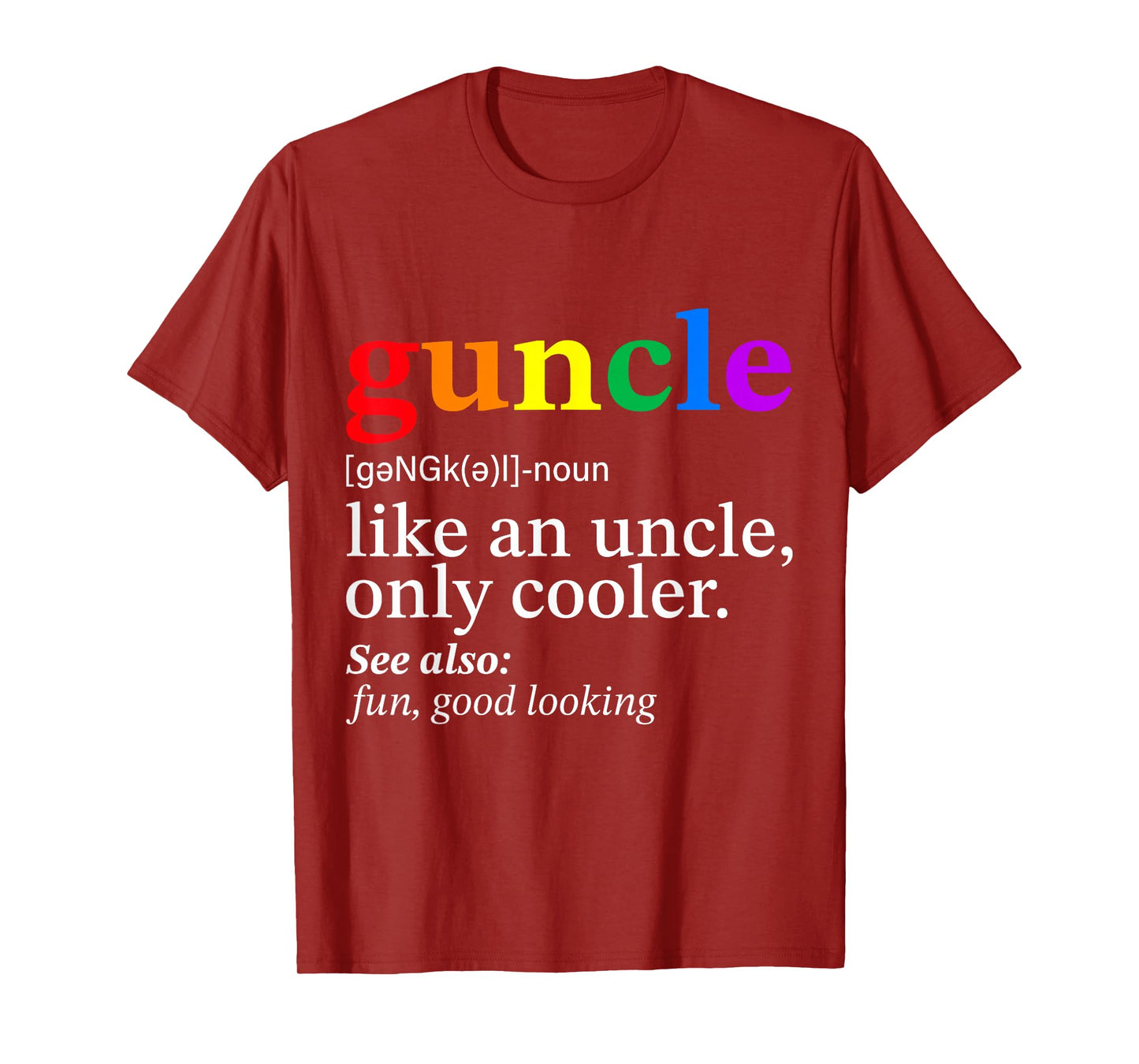 Guncle Gay Uncle T-Shirt