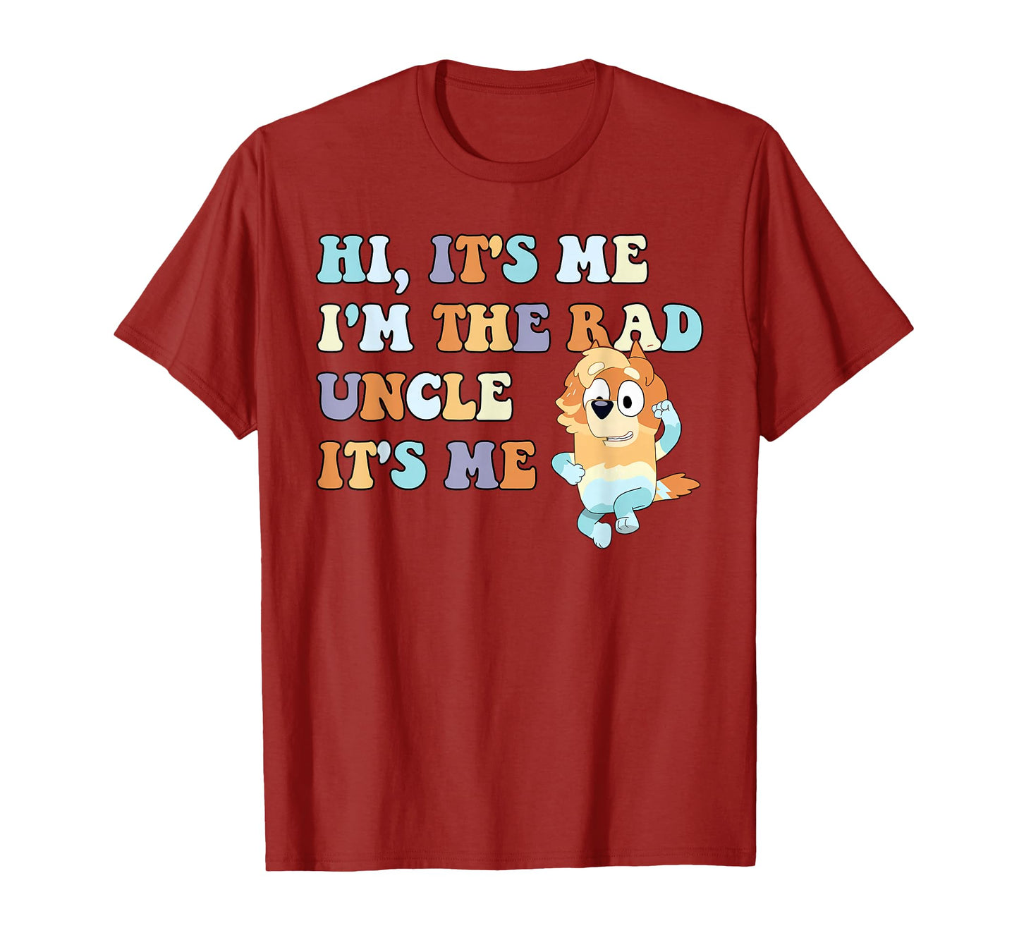 Hi It's Me I'm The Rad Uncle It's Me Trendy T-Shirt