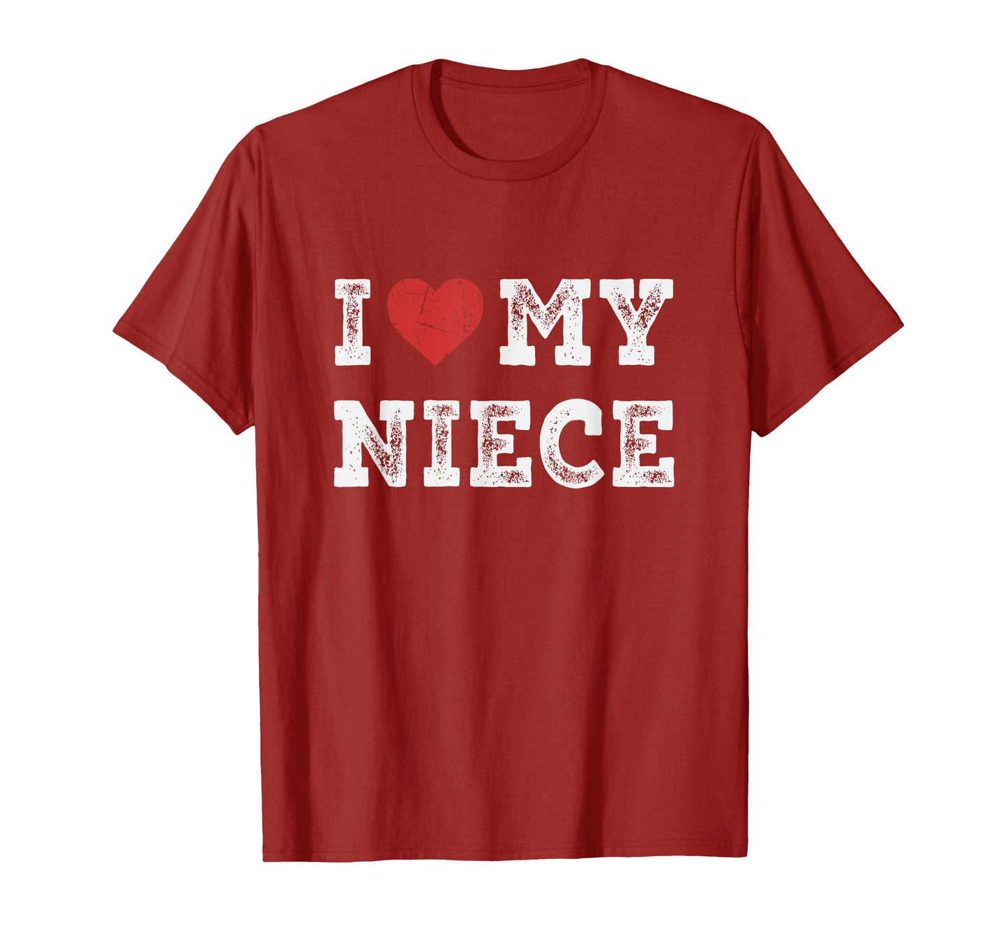 I Love My Niece - I Heart My Niece Funny T-Shirt