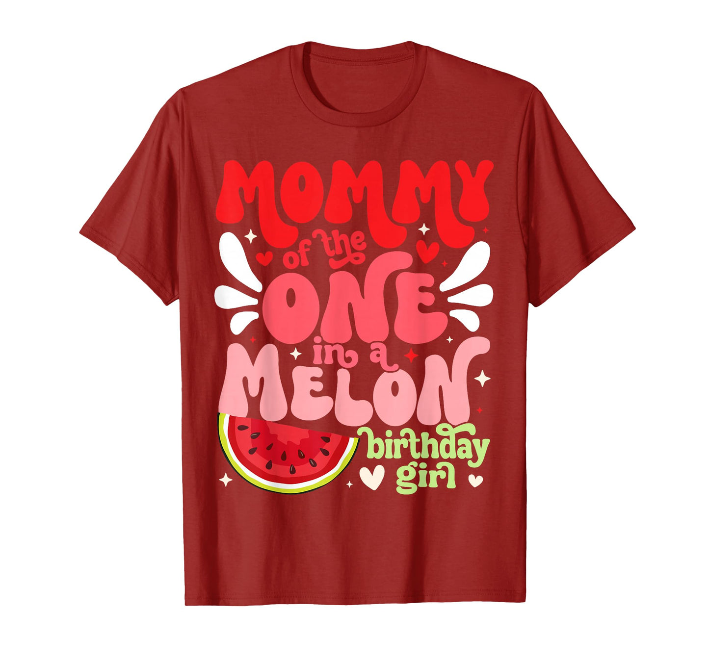 Mommy of the One In A Melon Birthday Girl Watermelon First T-Shirt
