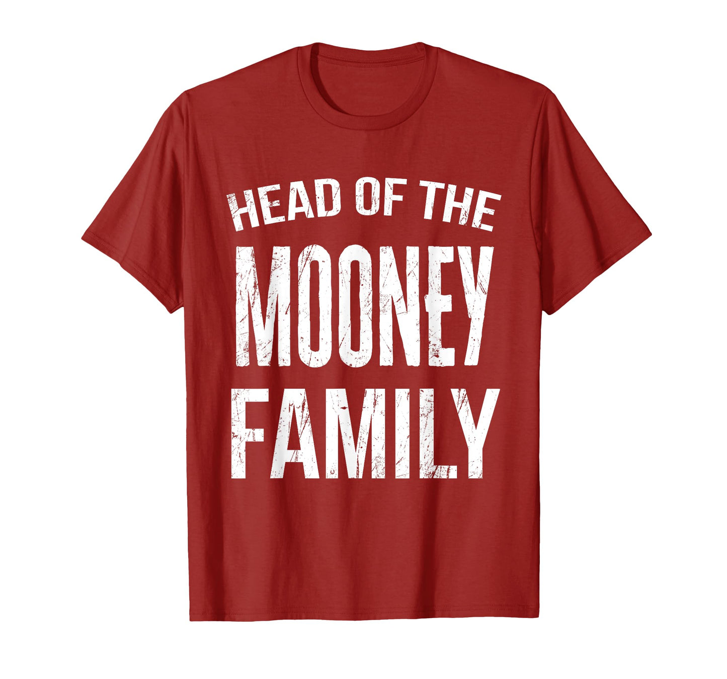 Head Of The Mooney Family Reunion T-Shirt