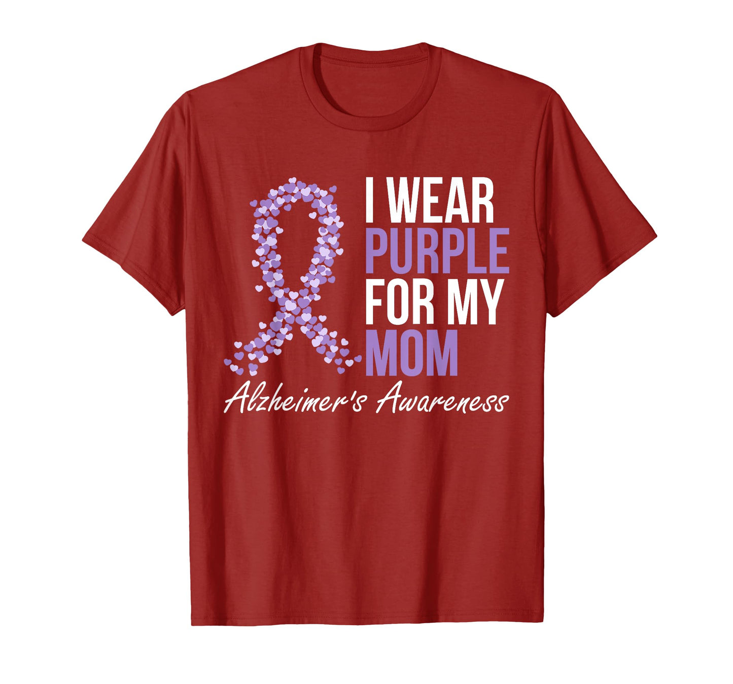 Alzheimers Awareness Dementia Mom I Wear Purple Ribbon T-Shirt