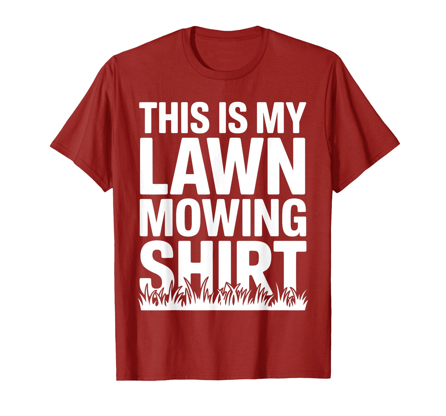 Funny Lawn Mowing Art for Men Women Grass Cutting Landscaper T-Shirt