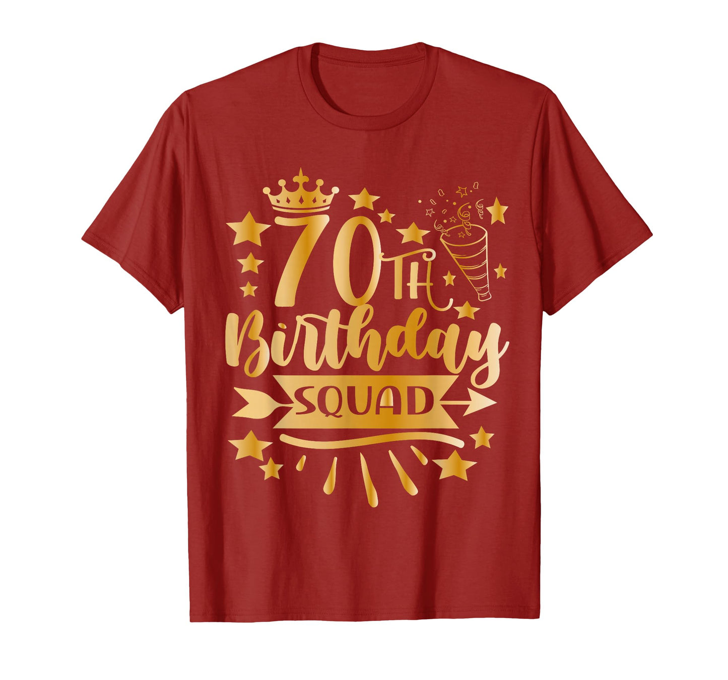 70th Birthday Squad 70 YearsCrown 70 Yrs Old Birthday Queen T-Shirt