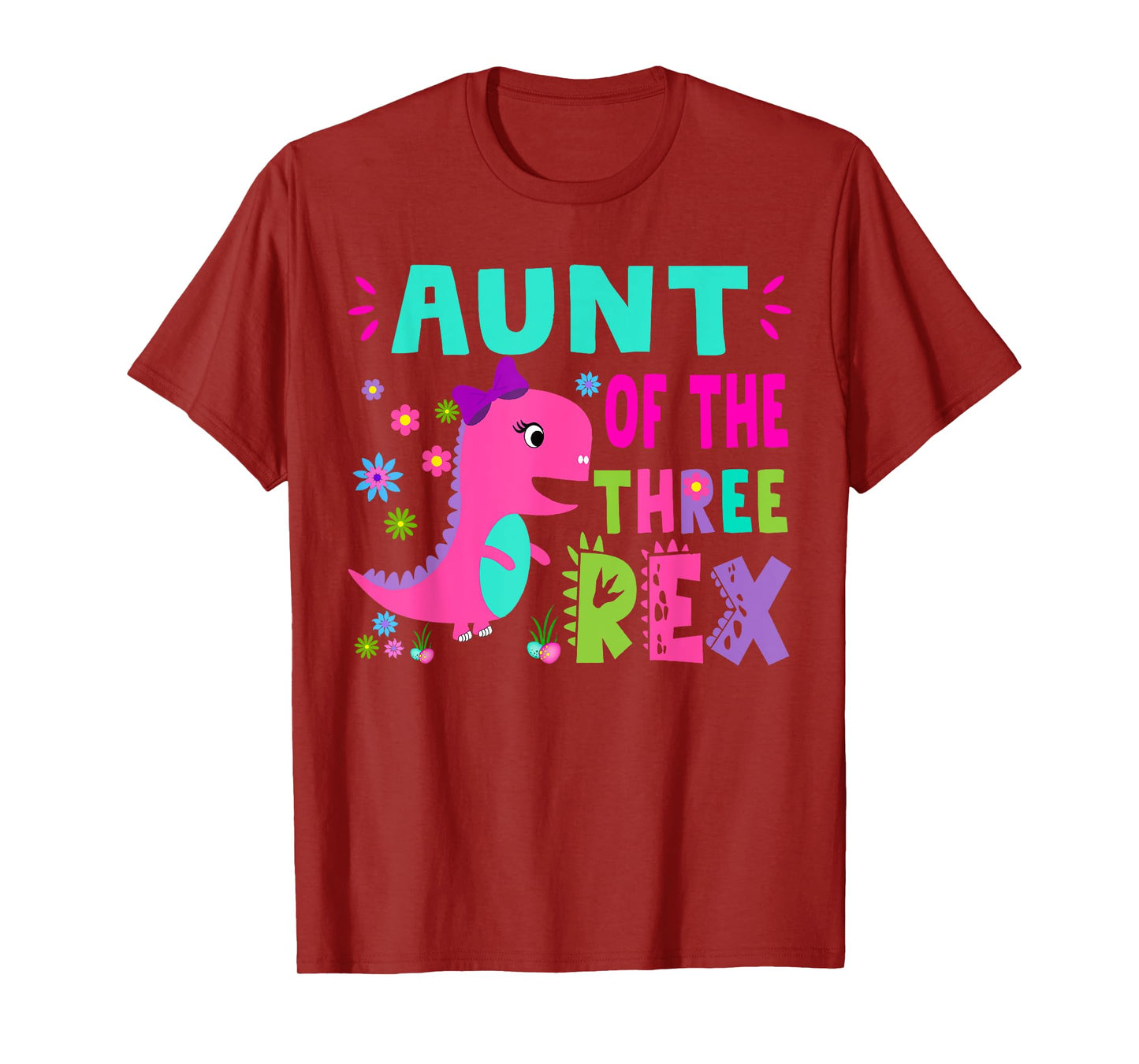 Aunt of the THREE rex T-Rex Dinosaur Birthday Family T-Shirt