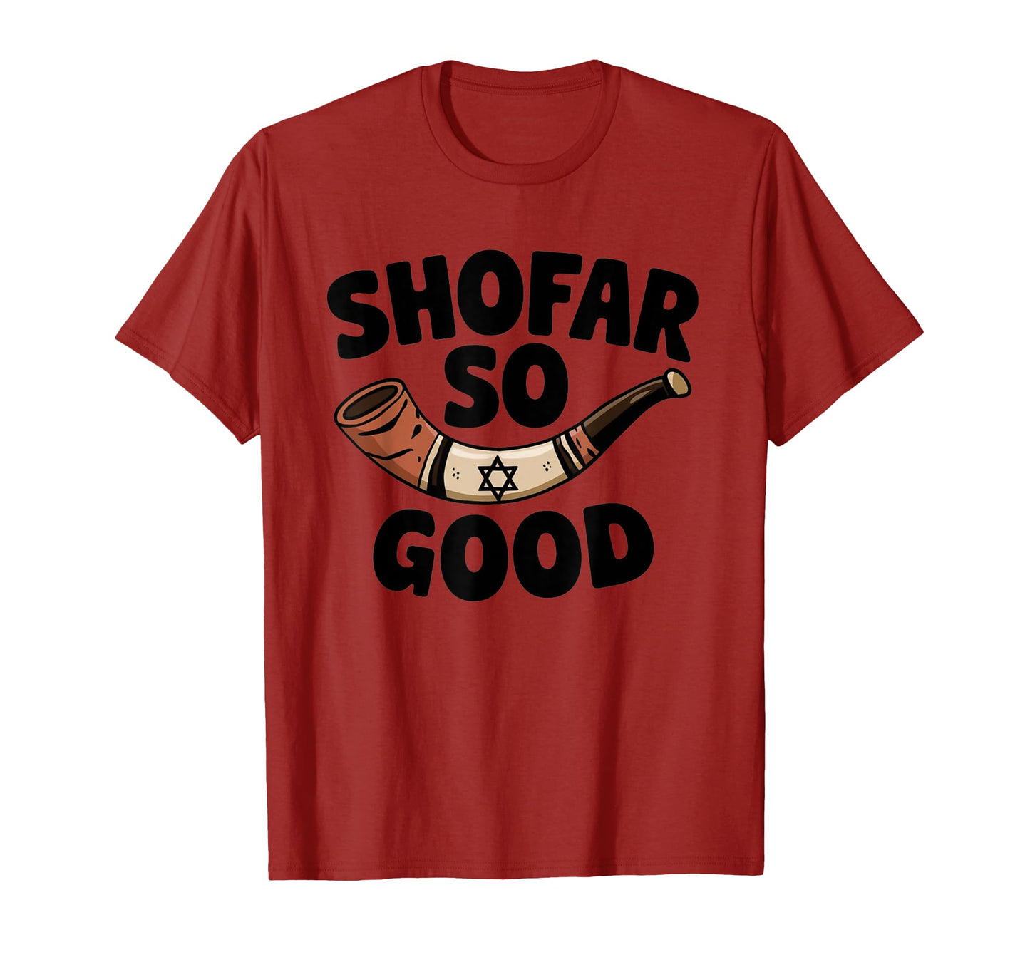 Shofar So Good Funny Rosh Hashanah Jewish Holiday T-Shirt