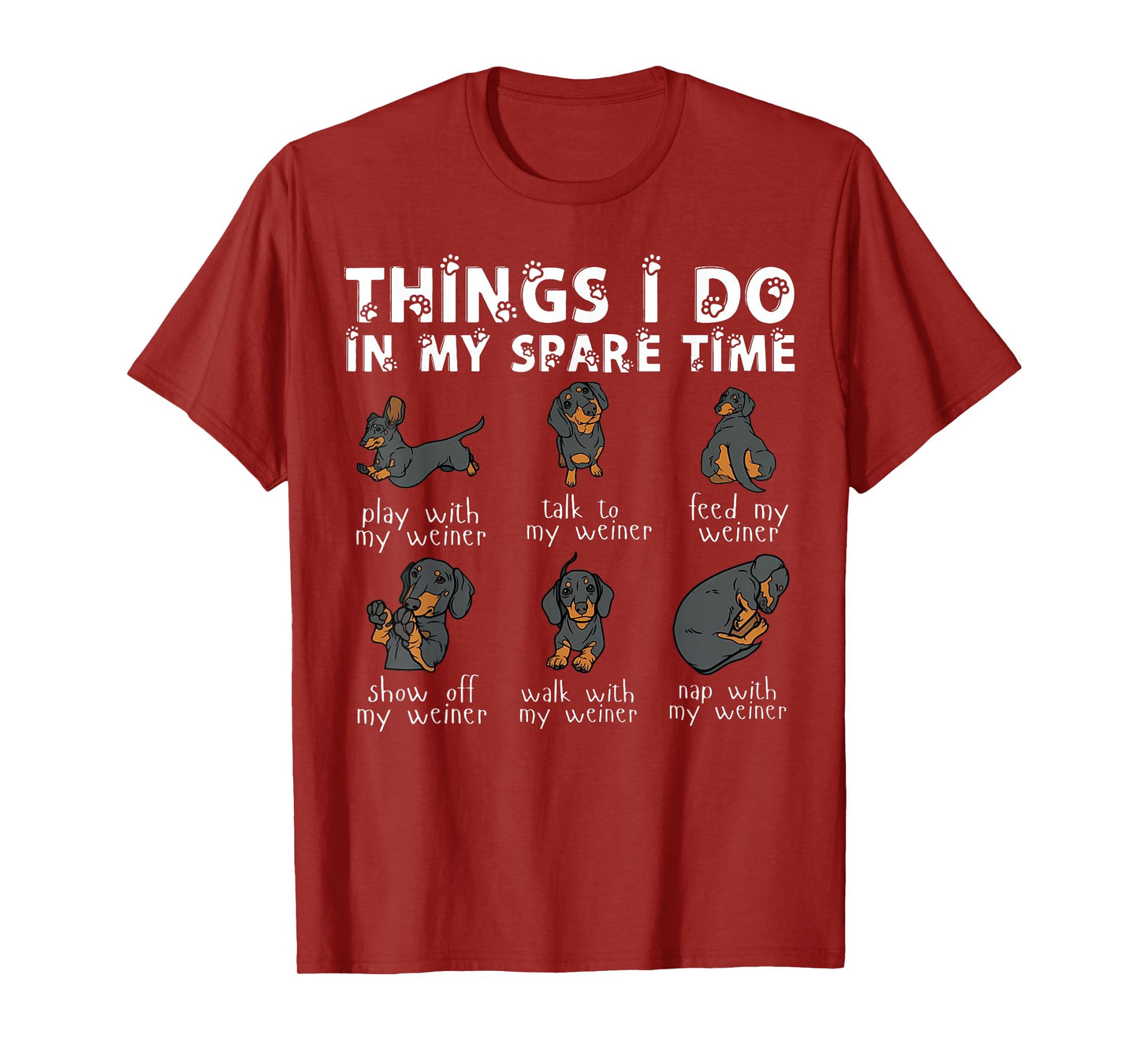 Things I Do In My Spare Time Dachshund Cute Weiner Dog T-Shirt