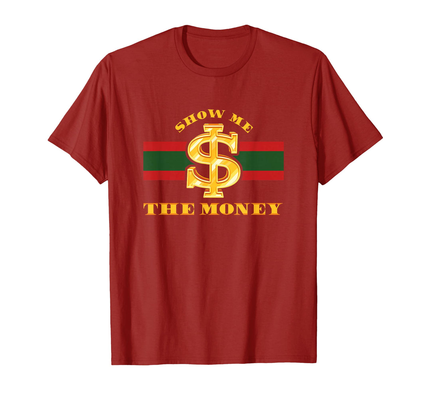 Show Me The Money Business Cash Millionaire Cryptocurrency T-Shirt