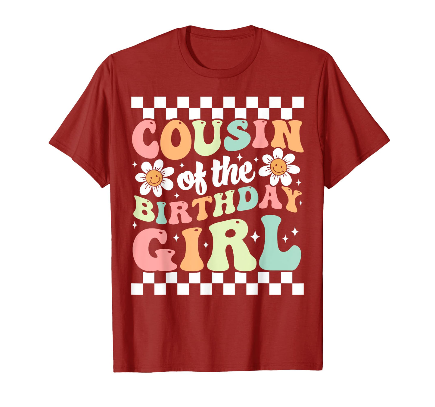 Cousin of The Birthday Girl Family Groovy Birthday Party T-Shirt