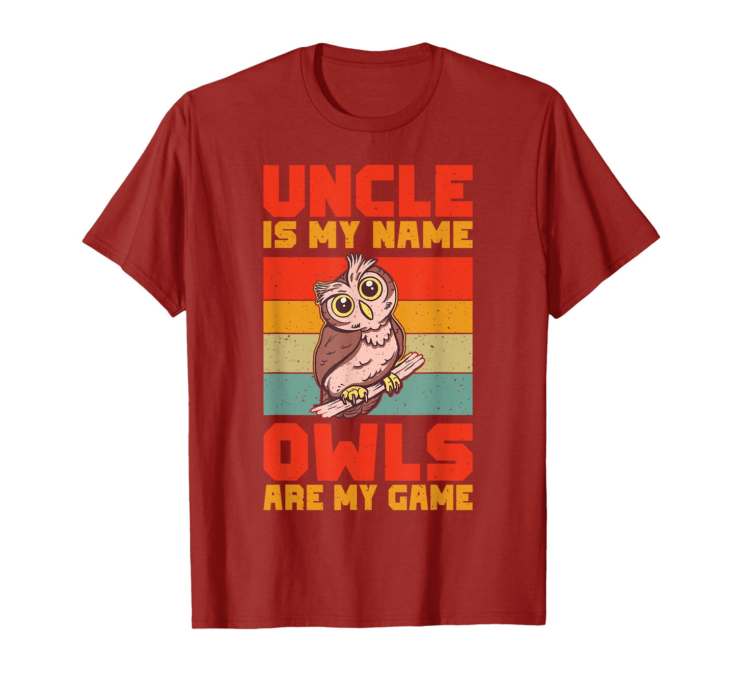 Uncle is my Name Owls are my Game Owl T-Shirt