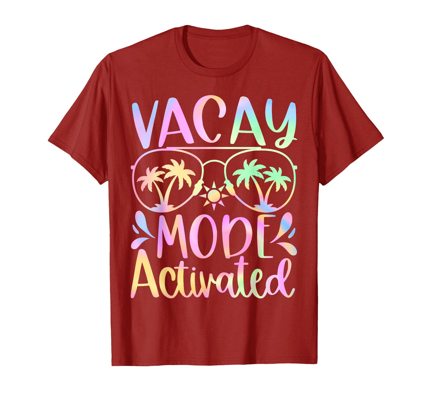 Vacay Mode Activated Vacation Summer Cruise Getaway Holiday T-Shirt