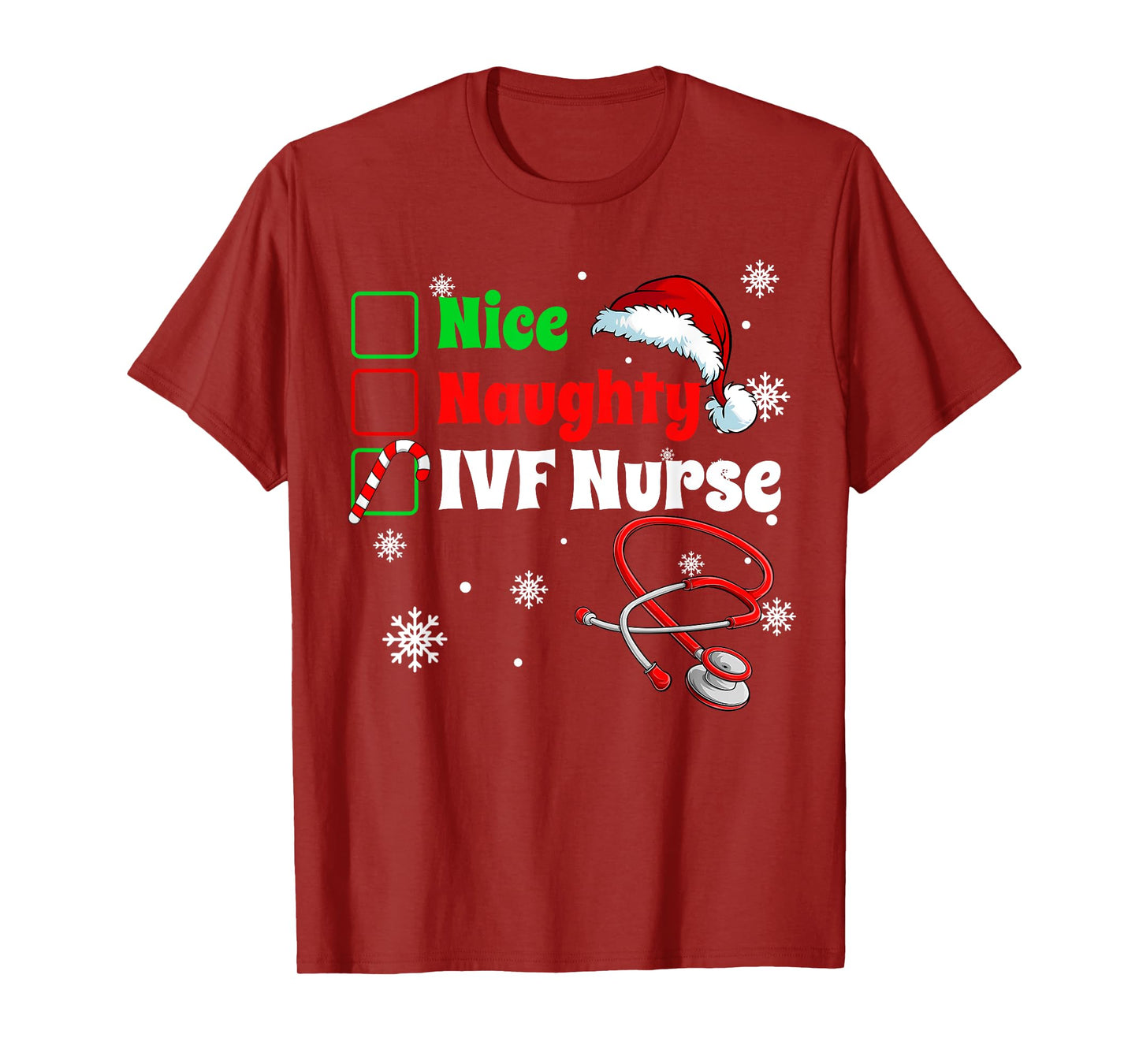 Funny Christmas Nice Naughty IVF Nurse Scrub Top Men Women T-Shirt