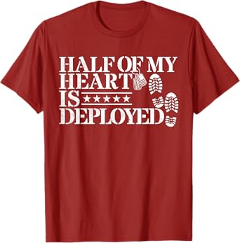 Half Of My Heart Is Deployed Husband Wife Deployment Gifts T-Shirt