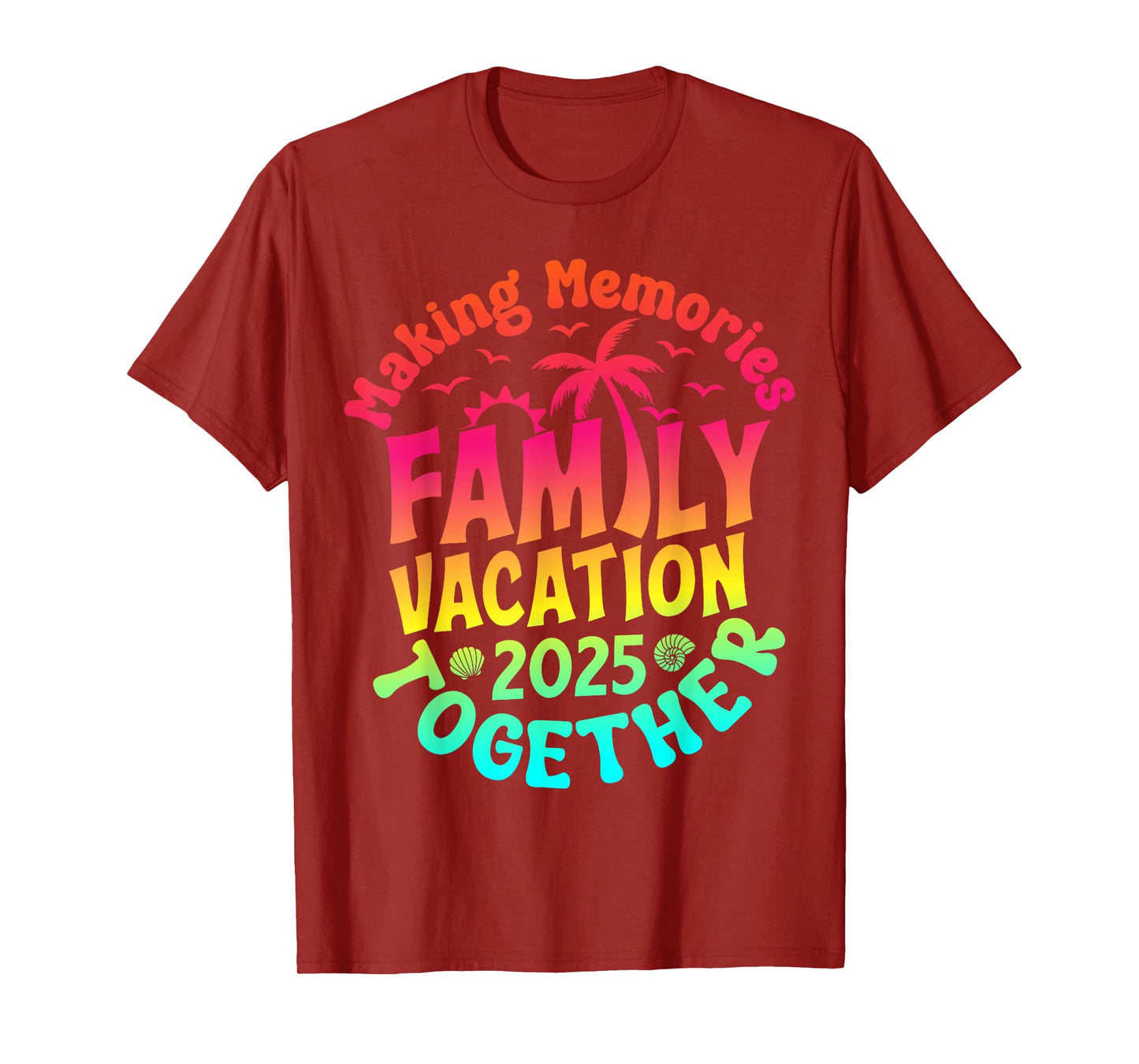 Family Vacation 2025 Matching Family Reunion Vibes Beach T-Shirt
