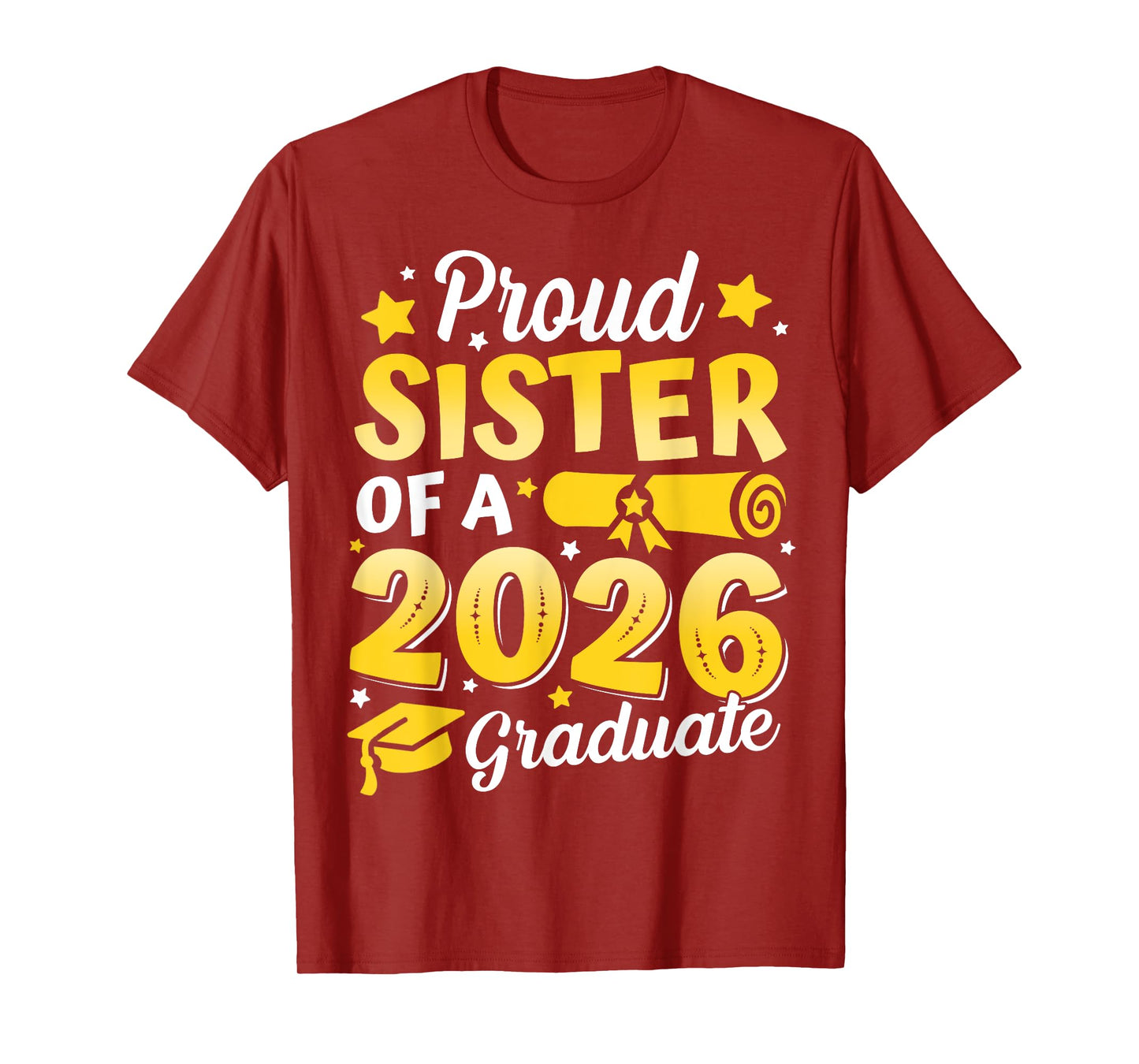 Proud Sister Of A 2026 Graduate Senior Class Graduation Gift T-Shirt