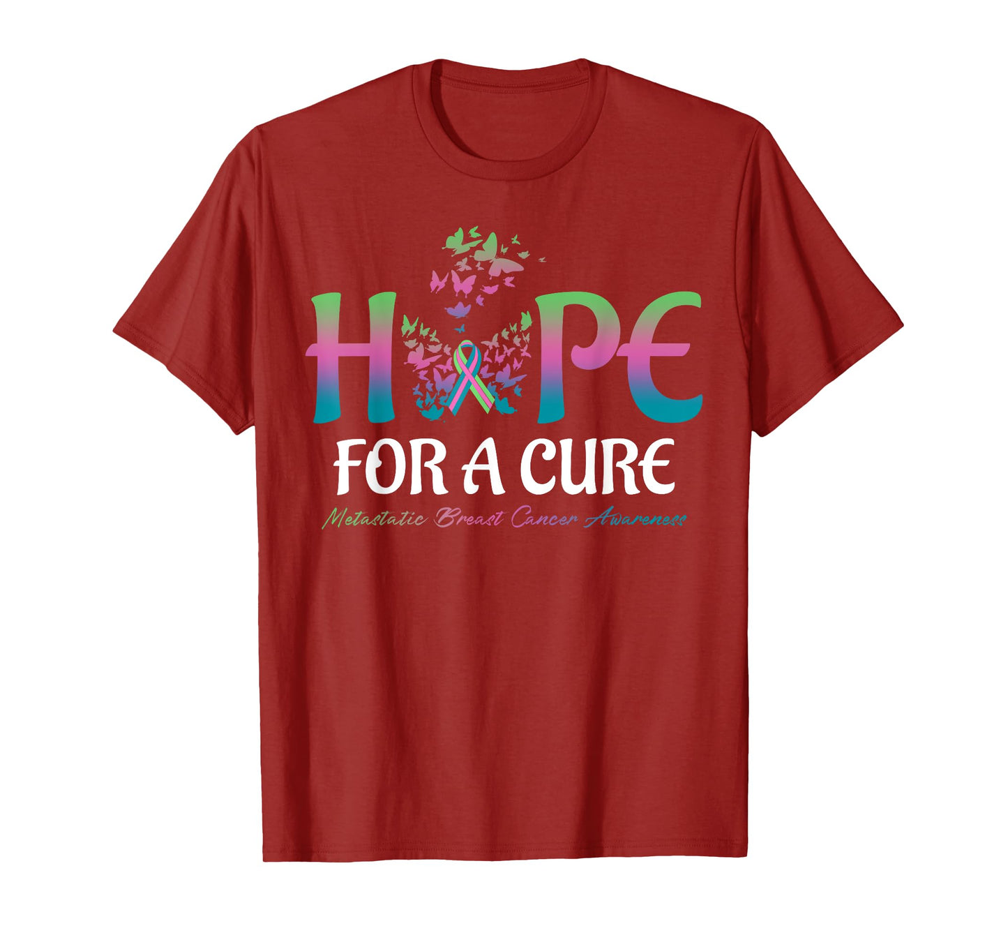 Hope For A Cure Butterfly Metastatic Breast Cancer Awareness T-Shirt